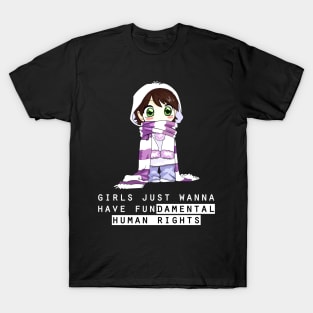 girls just wanna have fundamental human rights T-Shirt